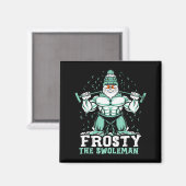 Frosty The Swoleman Funny Buff Swole Snowman Gym M Magneet (Voorkant / Achterkant)