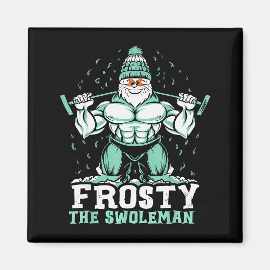 Frosty The Swoleman Funny Buff Swole Snowman Gym M Magneet (Voorkant)
