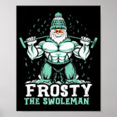Frosty The Swoleman Funny Buff Swole Snowman Gym M Poster (Voorkant)