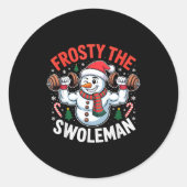 Frosty The Swoleman Funny Gym Swole Bro Snowman Ronde Sticker (Voorkant)