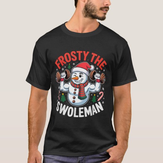 Frosty The Swoleman Funny Gym Swole Bro Snowman  T-shirt (Voorkant)