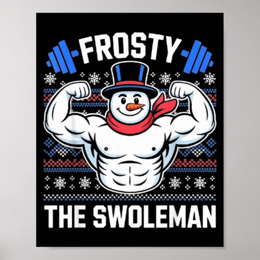 Frosty The Swoleman Funny Ugly Christmas Sweater G Poster (Voorkant)