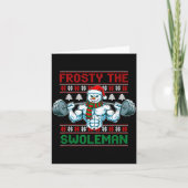 Frosty The Swoleman Ugly Christmas Sweater Funny S Kaart (Voorkant)