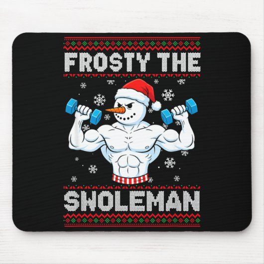 Frosty The Swoleman Ugly Christmas Sweater Funny S Muismat (Voorkant)