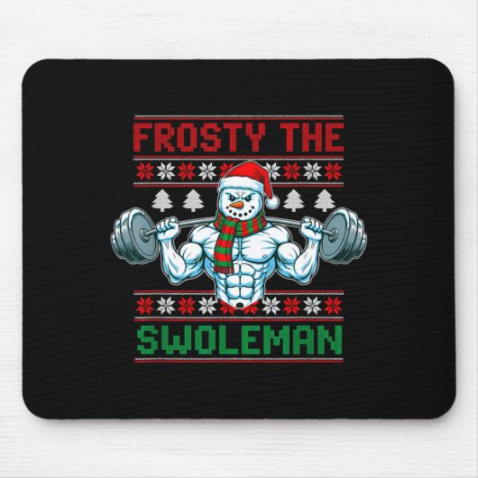 Frosty The Swoleman Ugly Christmas Sweater Funny S Muismat (Voorkant)