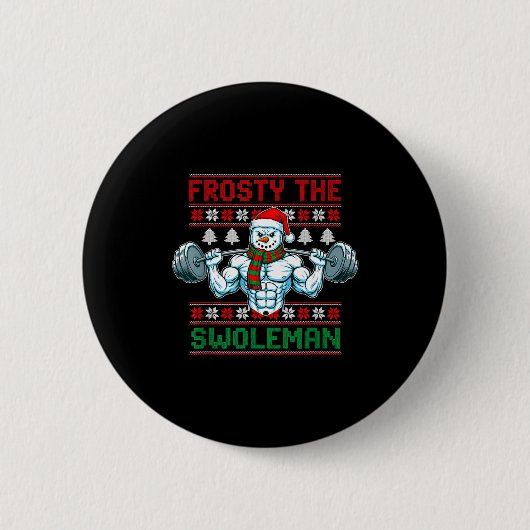 Frosty The Swoleman Ugly Christmas Sweater Funny S Ronde Button 5,7 Cm (Voorkant)
