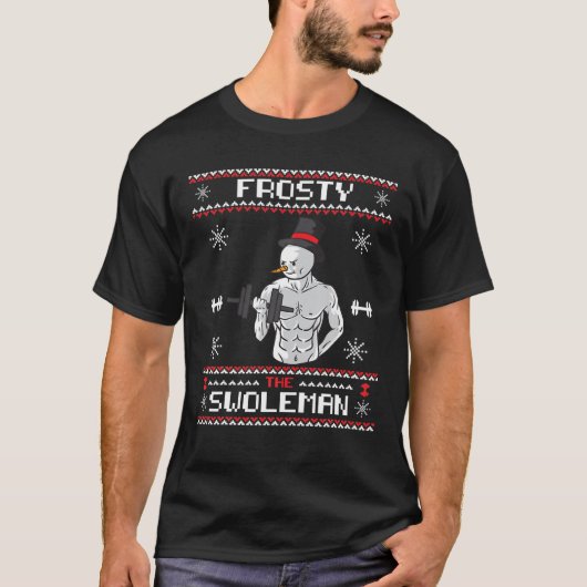 Frosty The Swoleman Ugly Christmas Sweater Funny S T-shirt (Voorkant)