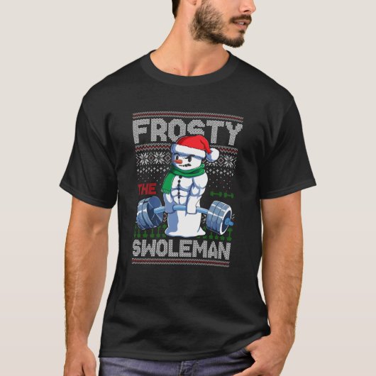 Frosty The Swoleman Ugly KerstSweater Funny S T-shirt (Voorkant)