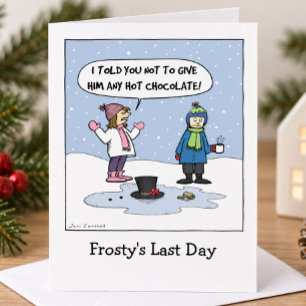 "Frosty's laatste dag" Grappige kerstcartoon   Ker Feestdagen Kaart