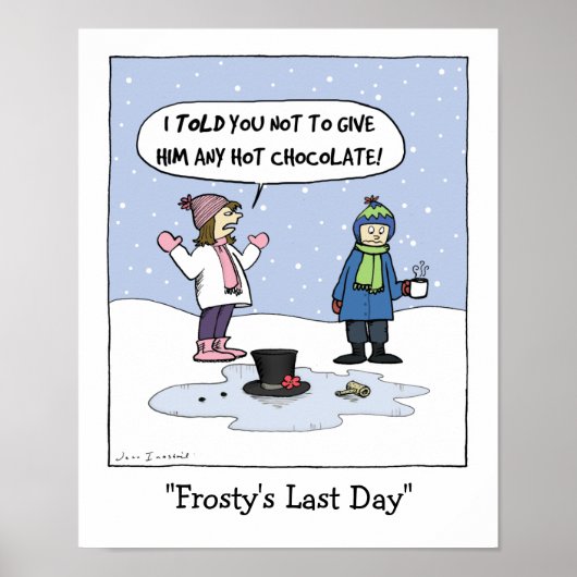 "Frosty's last Day" Poster (Voorkant)