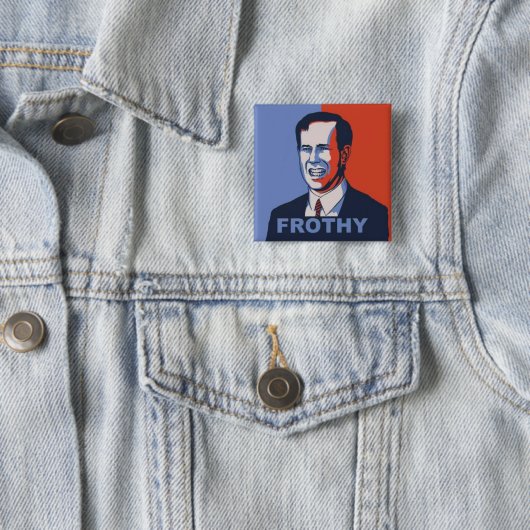 Frothy Santorum Button (In situ)
