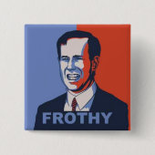 Frothy Santorum Button (Voorkant)