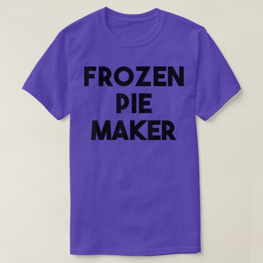 Frozen Pie Maker T-shirt (Design voorkant)