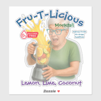 Fru-T-Licious Sticker