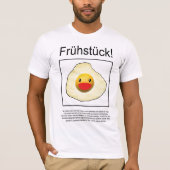 Frühstück! T-shirt (Voorkant)