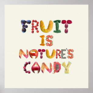 Fruit is het Snoep van de Natuur - Healthy Food Poster