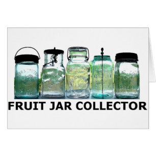 Fruit Jar Collector Mason Canning Jars