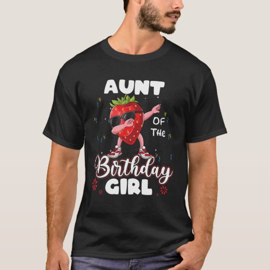 Fruit Lovers Aunt Of The Birthday Girl Strawberry T-shirt (Voorkant)