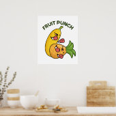 Fruit Punch Funny Drink Pun Poster (Keuken)