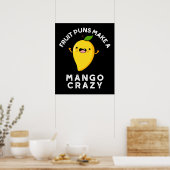 Fruit Puns Maken Een Mango Gek Donker BG Poster (Keuken)