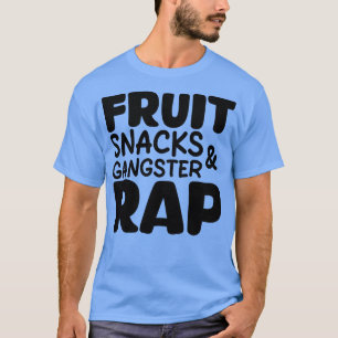 Fruit Snacks Gangster rap T-shirt