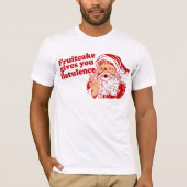 Fruitcake geeft je flauwte t-shirt (Voorkant)
