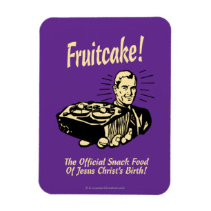 Fruitcake! Het snack Food of Jesus Birth Magneet
