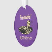 Fruitcake! Het snack Food of Jesus Birth Ornament (voorkant)