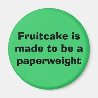 Fruitcake is gemaakt om een papiergewicht magneet 