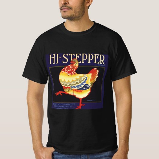  fruitkratelkunst, Hi Stepper Chicken T-shirt (Voorkant)