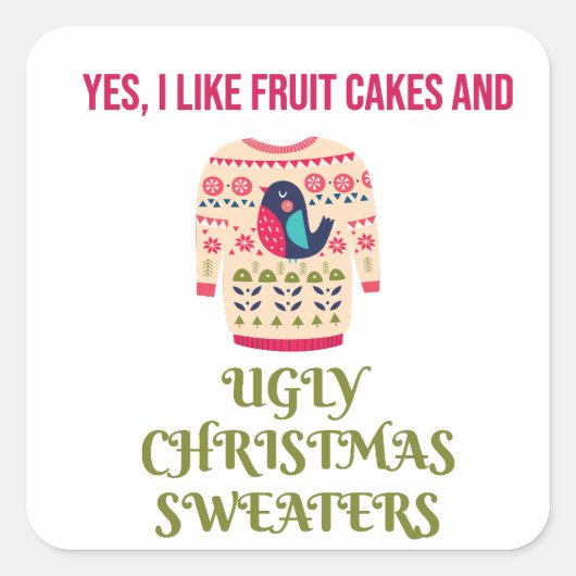 Fruittaarten en lelijke trui vierkante sticker (Voorkant)