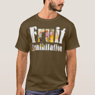 Fruitvernietiging T-shirt