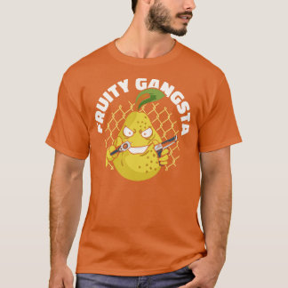 Fruity Gangsta Fruit Lover Pear Fruits Mafia T-shirt