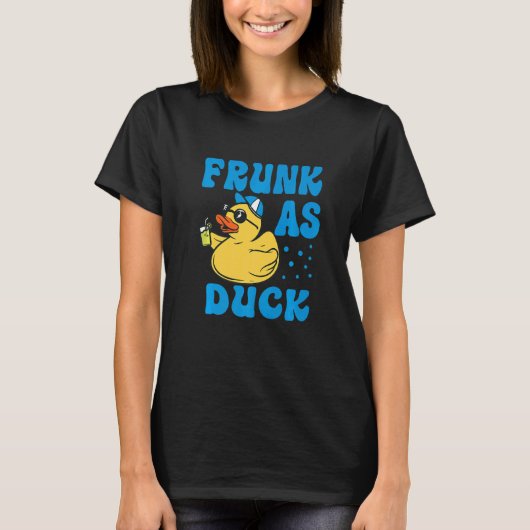 Frunk as Duck - Funny Rubber Duck Drink Meme Hu T-shirt (Voorkant)