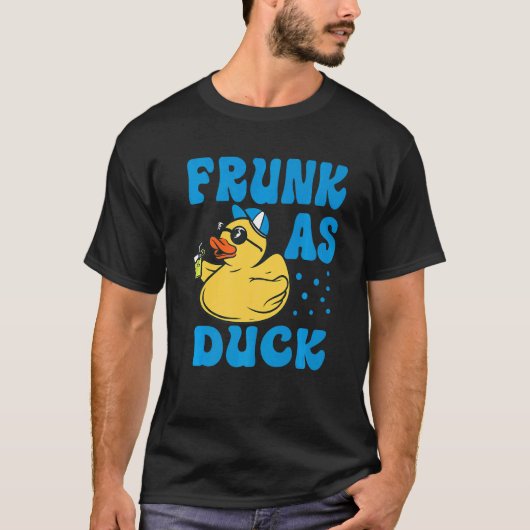 Frunk as Duck - Funny Rubber Duck Drink Meme Hu T-shirt (Voorkant)