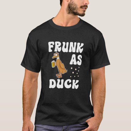 Frunk As Duck Rubber Duck Drinking Meme Humor 2 T-shirt (Voorkant)