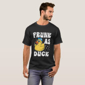 Frunk As Duck Rubber Duck Drinking Meme Humor 6 T-shirt (Voorkant volledig)