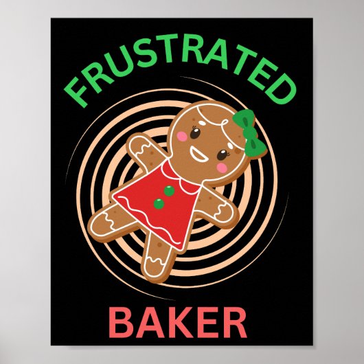 FRUSTRATED BAKER GINGERBREAD COOKIE POSTER (Voorkant)