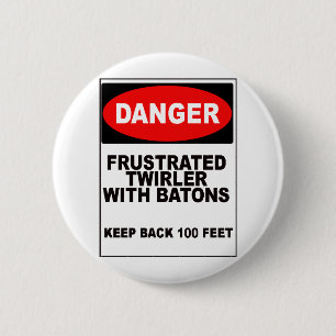 Frustrated Twirler Ronde Button 5,7 Cm