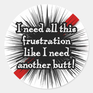 Frustratie Ronde Witte Sticker