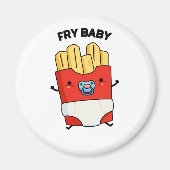 Fry Baby Funny French Fries Pun Magneet (Voorkant)