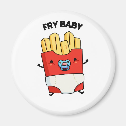 Fry Baby Funny French Fries Pun Magneet (Voorkant)