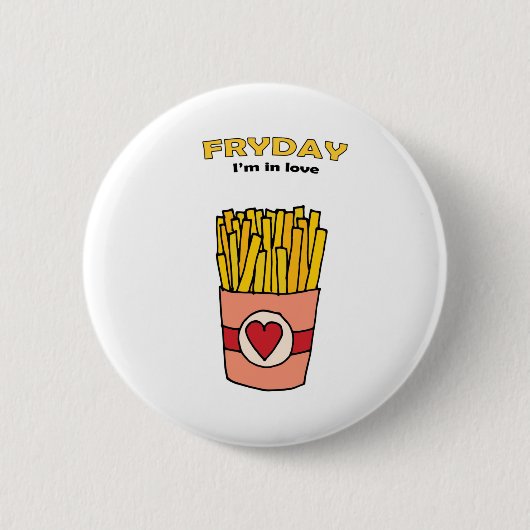 Fry Day I'm in Love Ronde Button 5,7 Cm (Voorkant)