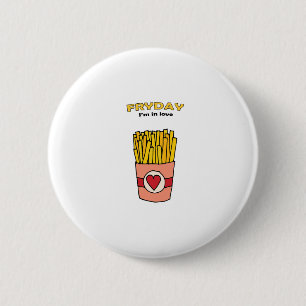 Fry Day I'm in Love Ronde Button 5,7 Cm