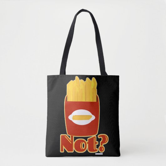 Fry Not Fun French Fries Humor Motto Tote Bag (Voorkant)