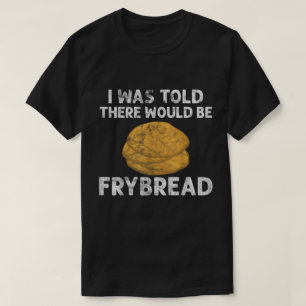  FryBrood Power Gift Native American Indian T-shirt