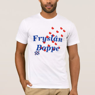 Fryslân Boppe Friesland T-Shirt