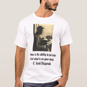 fsfitz2, Genius is het vermogen om te leven... T-shirt