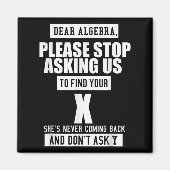 Ft-designs Dear Algebra - Funny Mathematical Sloga Magneet (Voorkant)
