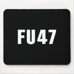 Fu47 Funny Anti Trump 2024 Patriottische Amerikaan Muismat